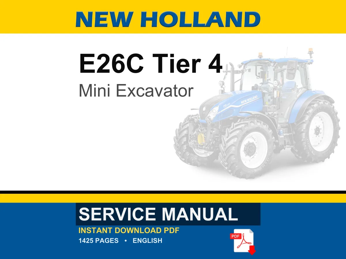 New Holland E26C Mini Excavator Service Repair Workshop Manual | Instant PDF Download