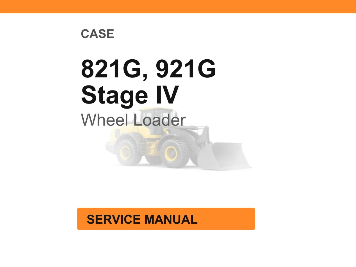 Case Construction 821G, 921G Stage IV Wheel Loader Service Manual