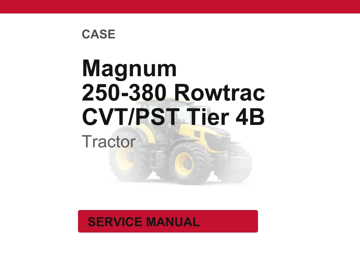 Case Magnum 250, 280, 310, 340, 380, Rowtrac 310, 340, 380 Cvt And Pst Tractors Complete Tractors Service Manual PDF Download