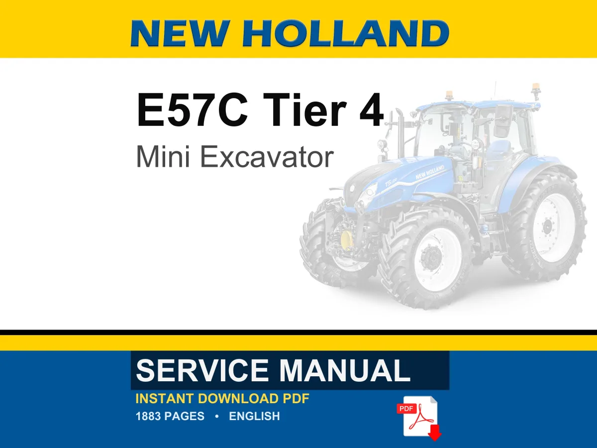 New Holland E57C Tier 4 Mini Excavator Service Repair Workshop Manual Construction | Instant PDF Download