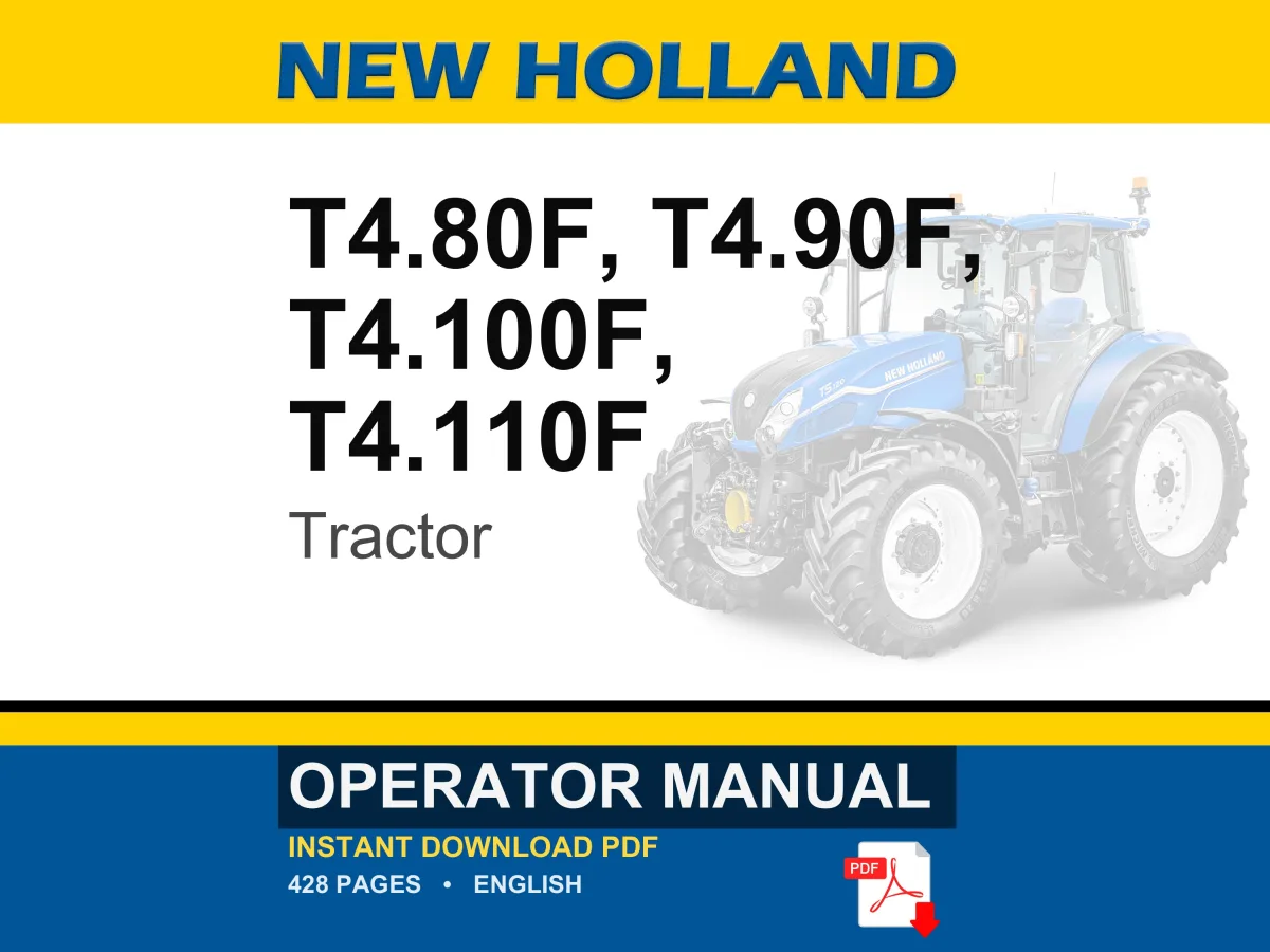 New Holland T4.80f, T4.90f, T4.100f, T4.110F Tractor Operator Owners Operation Manual | Instant PDF Download