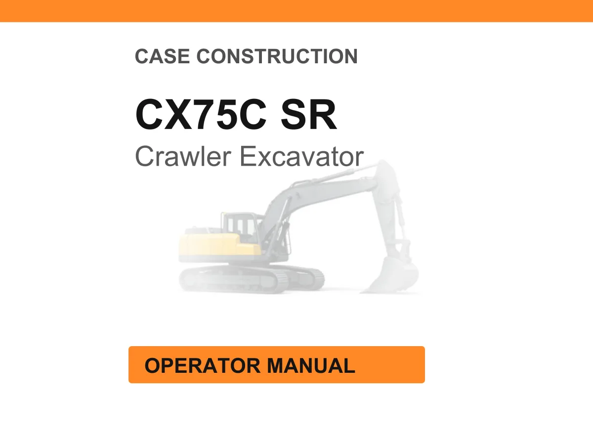 Case Construction CX75C SR Crawler Excavator Operator Manual cover