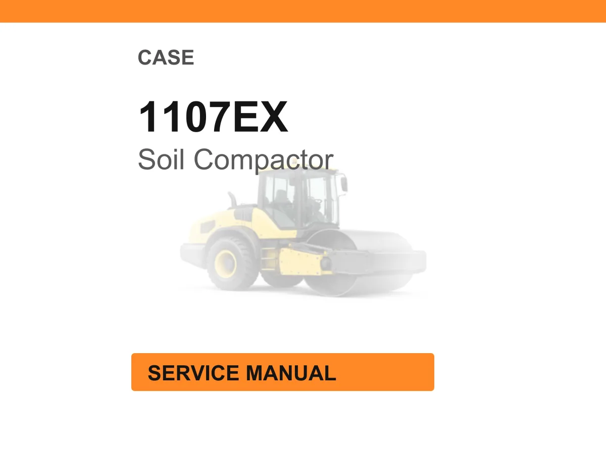 Case Construction 1107EX Soil Compactor Service Manual PDF Download