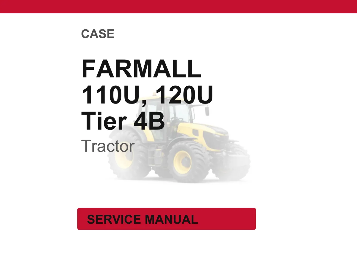 Case Farmall 110U & 120U Tier 4B (Final) Tractors Service Manual Pdf | Workshop Repair | Instant Download cover