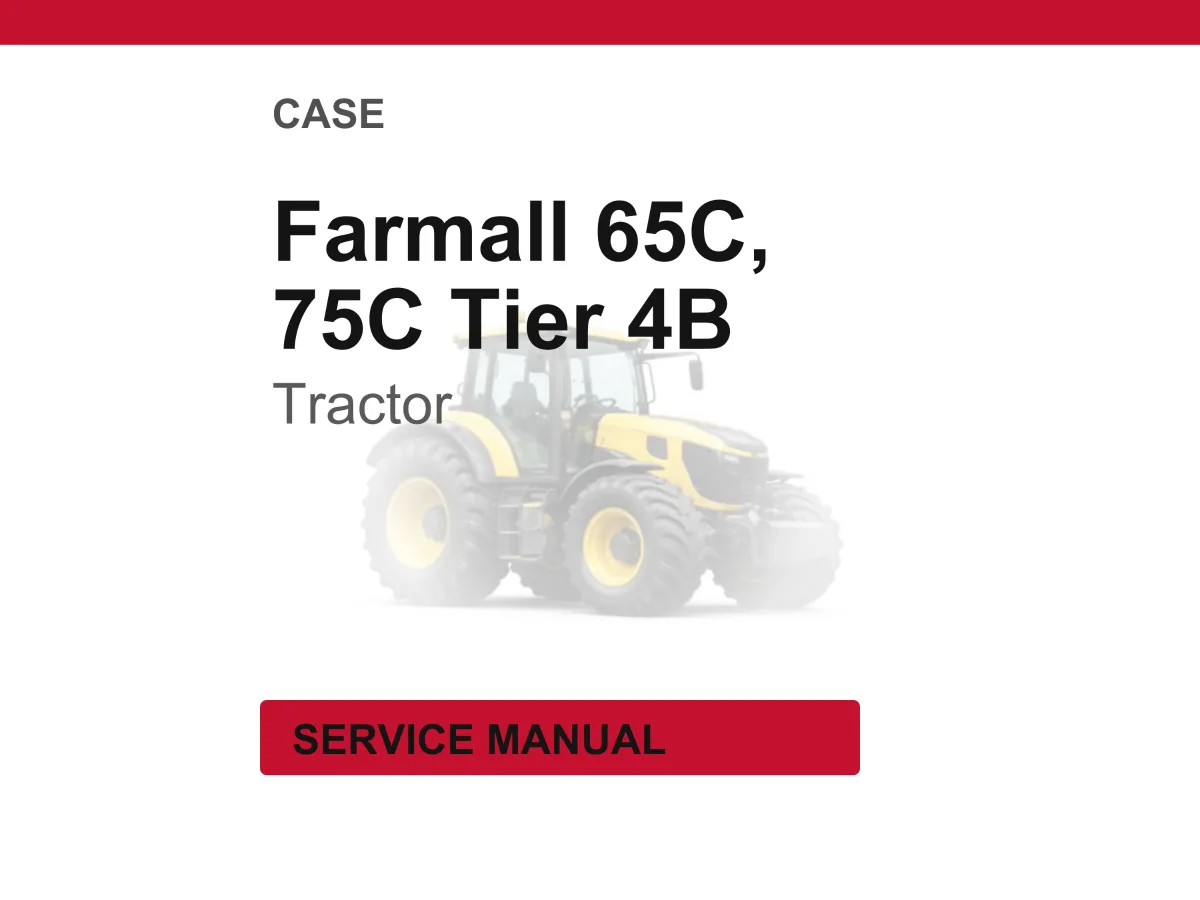 Case Farmall 65c, 75C Tier 4B (final) Tractor Service Repair Workshop Manual | Instant PDF Download | Market: North America cover