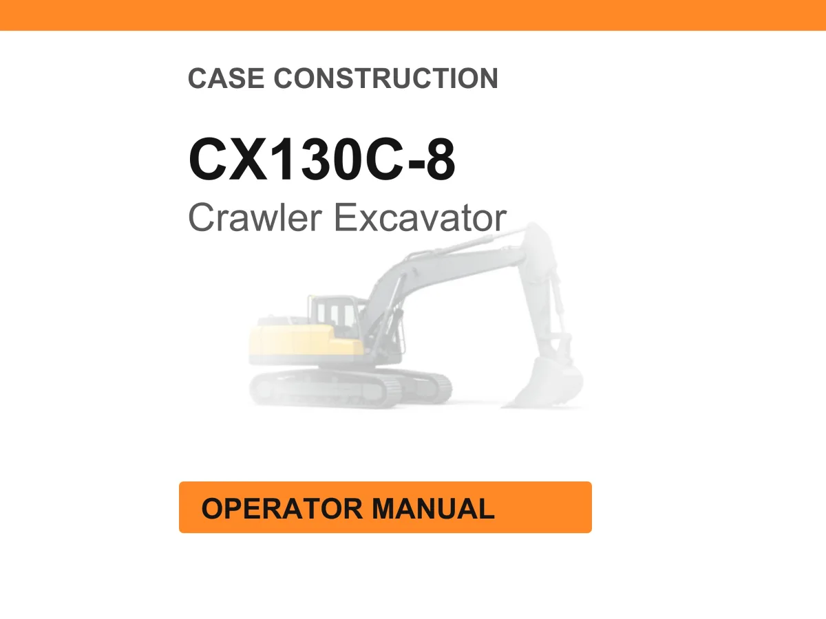 Case Construction CX130C-8 Crawler Excavator Operator Manual cover