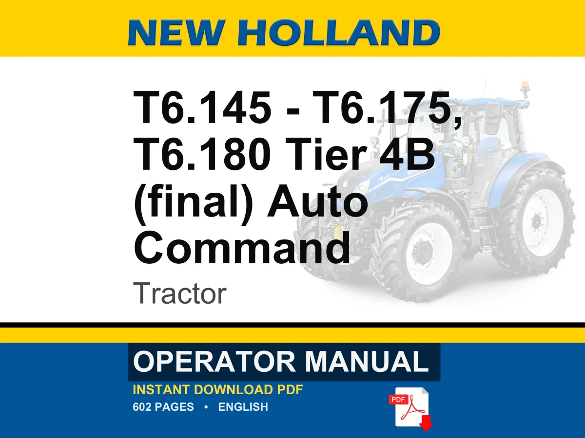 New Holland T6.145, T6.155, T6.165, T6.175, T6.180 Tier 4B (final) AutoCommand Tractor Operator Owners Operation Manual | PDF Download