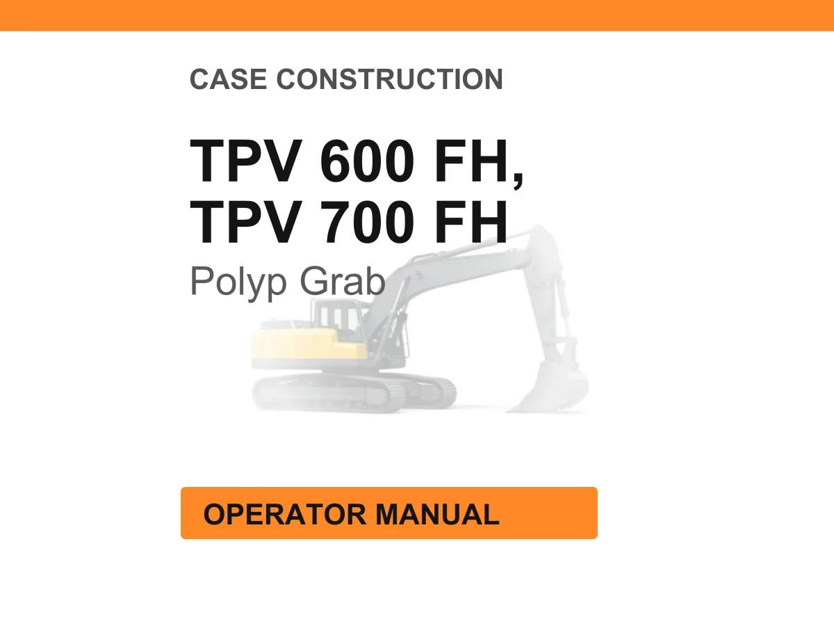 Case Construction TPV 600 FH, TPV 700 FH Polyp Grab Operator Manual cover