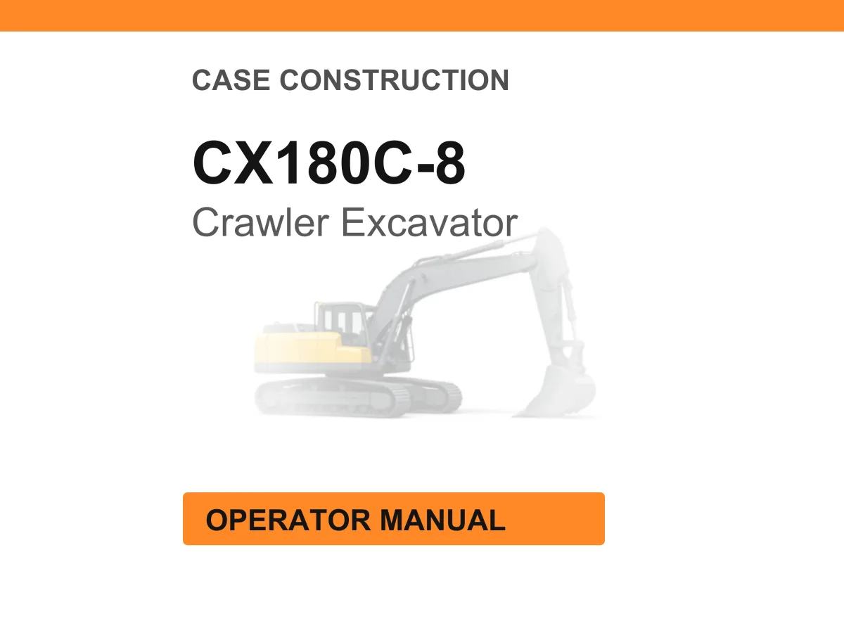 Case Construction CX180C-8 Crawler Excavator Operator Manual cover