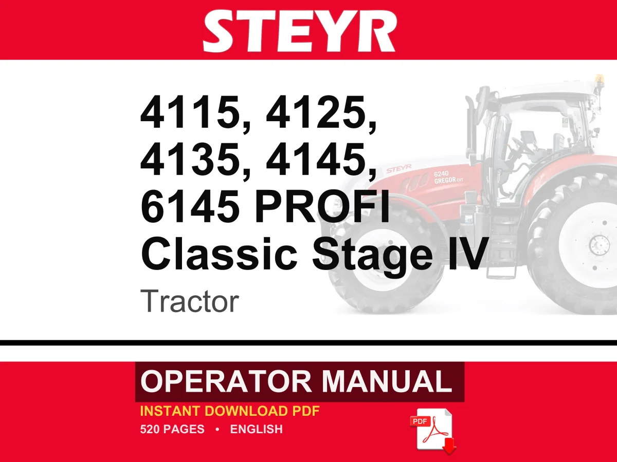 Steyr 4115, 4125, 4135, 4145, 6145 PROFI Classic Stage IV Tractor Operator Owners Operation Manual | Instant PDF Download cover