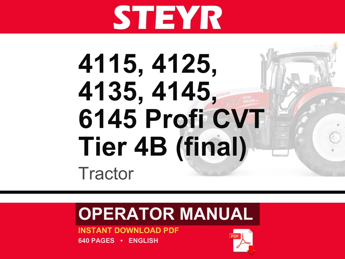 Steyr 4115, 4125, 4135, 4145, 6145 Profi CVT Tier 4B (final) Tractor Operator Owners Operation Manual | Instant PDF Download cover