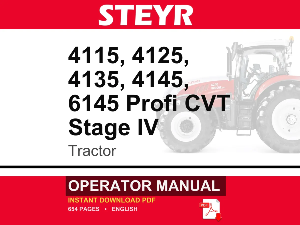 Steyr 4115, 4125, 4135, 4145, 6145 Profi CVT Stage IV Tractor Operator Owners Operation Manual | Instant PDF Download