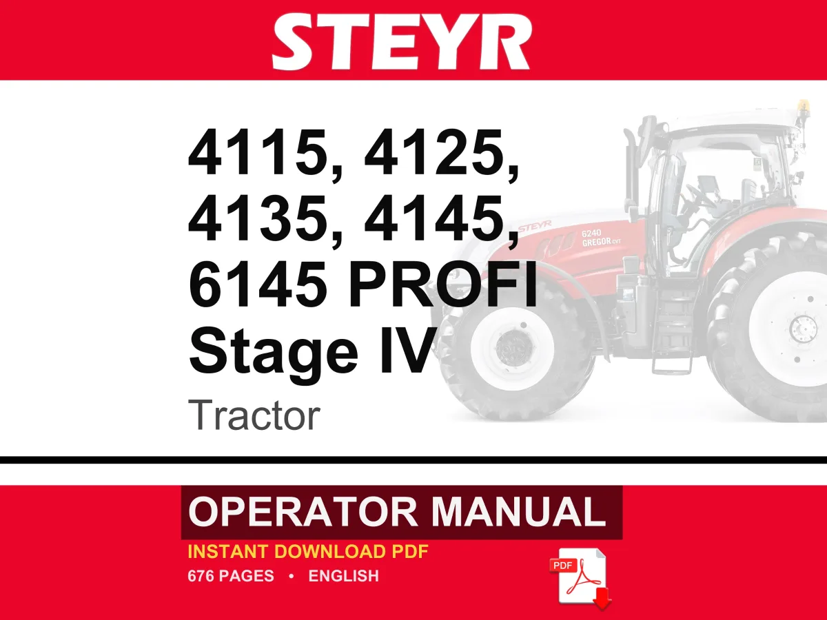 Steyr 4115, 4125, 4135, 4145, 6145 PROFI Stage IV Tractor Operator Owners Operation Manual | Instant PDF Download cover