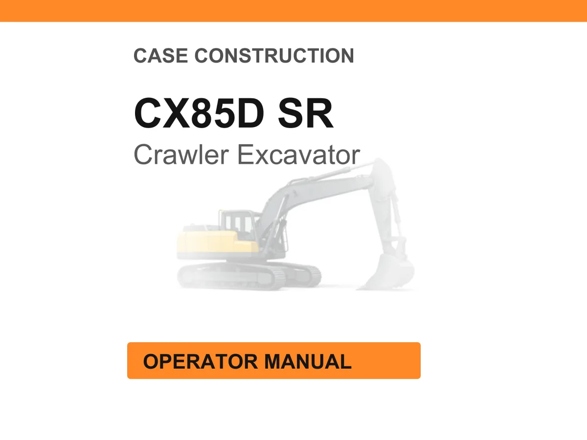 Case Construction CX85D SR Crawler Excavator Operator Manual cover