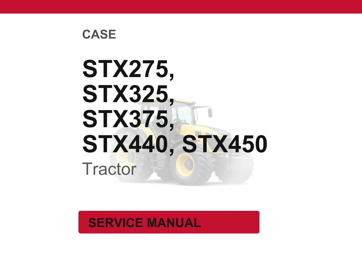 Case Stx275 Through Stx450 Tractors Service Manual PDF | Workshop Repair | Instant Download cover