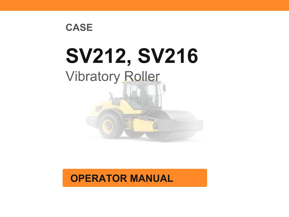 Case SV212 SV216 Vibratory Roller Operator Manual