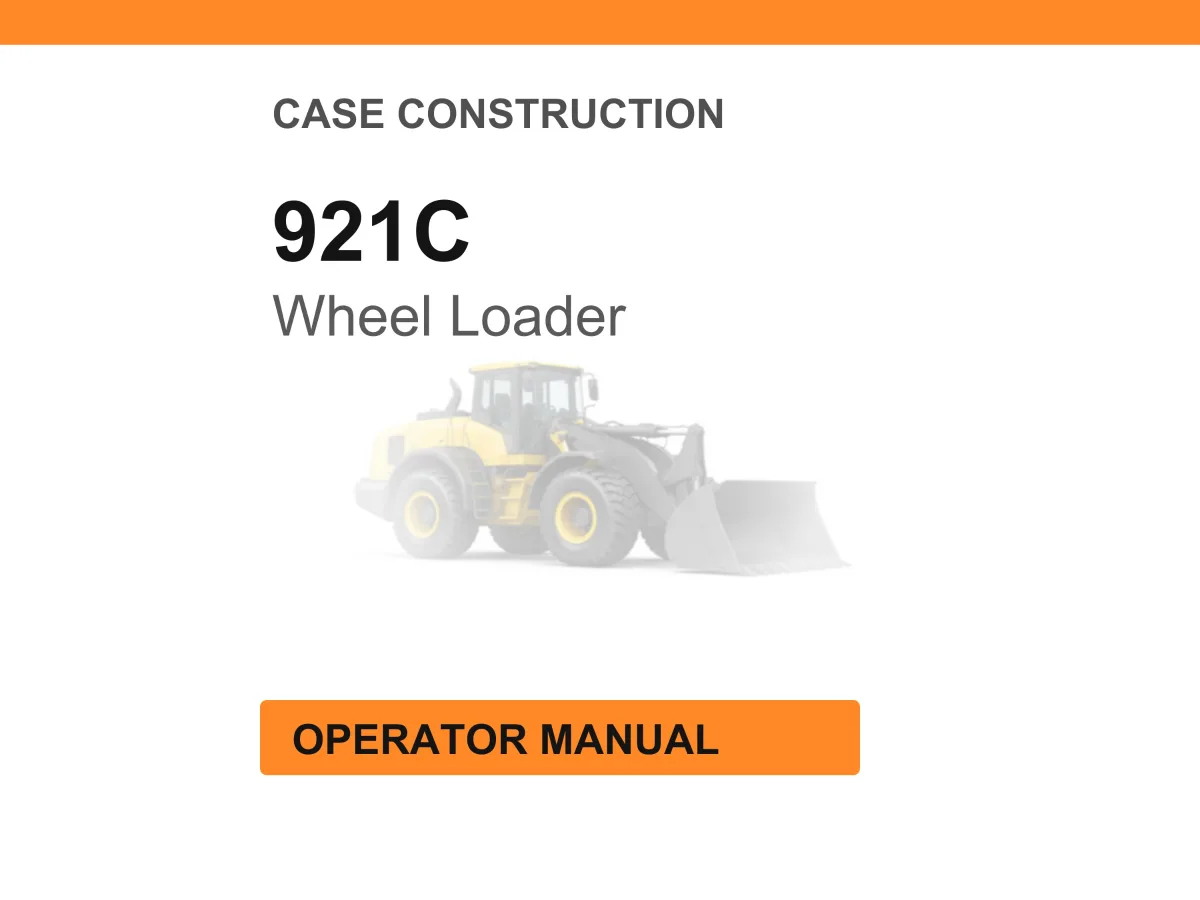 Case Construction 921C Wheel Loader Operator Manual PDF Download cover