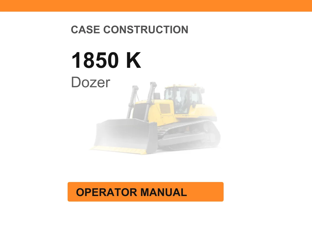 Case 1850 K Crawler Dozer Operator Manual cover