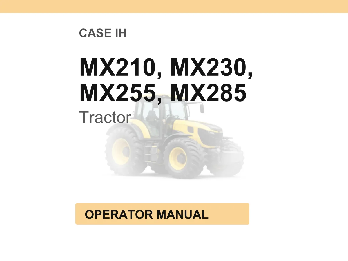 Case IH MX210, MX230, MX255, MX285 Tractor Operator Manual
