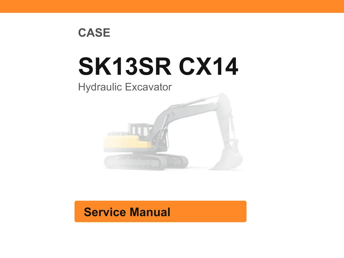 Case Sk13sr Cx14 Hydraulic Excavator Service Manual PDF | Workshop Repair | Instant Download cover