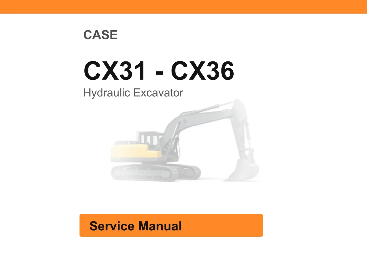 Case Cx31 - Cx36 Hydraulic Excavator Service Manual PDF | Workshop Repair | Instant Download cover