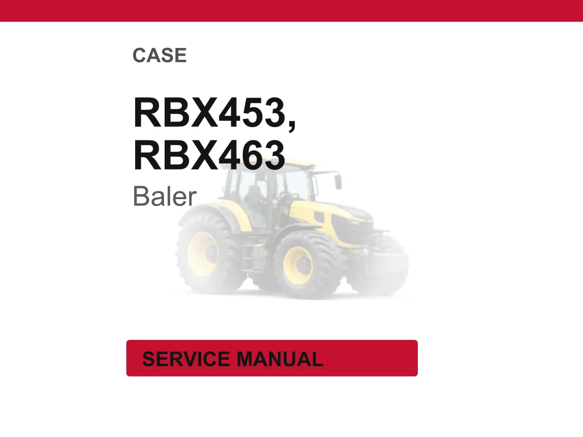 Case RBX453, RBX463 Baler Service Repair Workshop Manual | Instant PDF Download cover