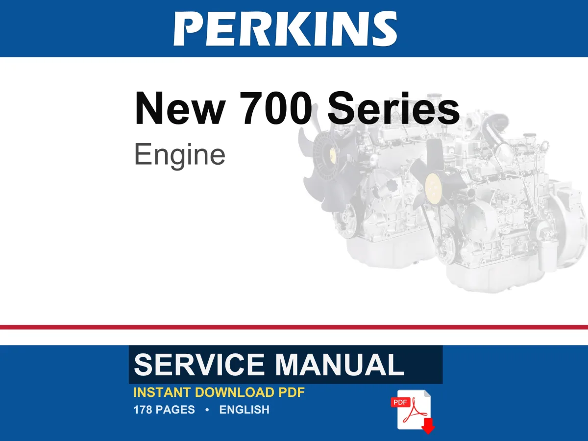 Perkins New 700 Series Engine Service Repair Workshop Manual | Instant PDF Download cover