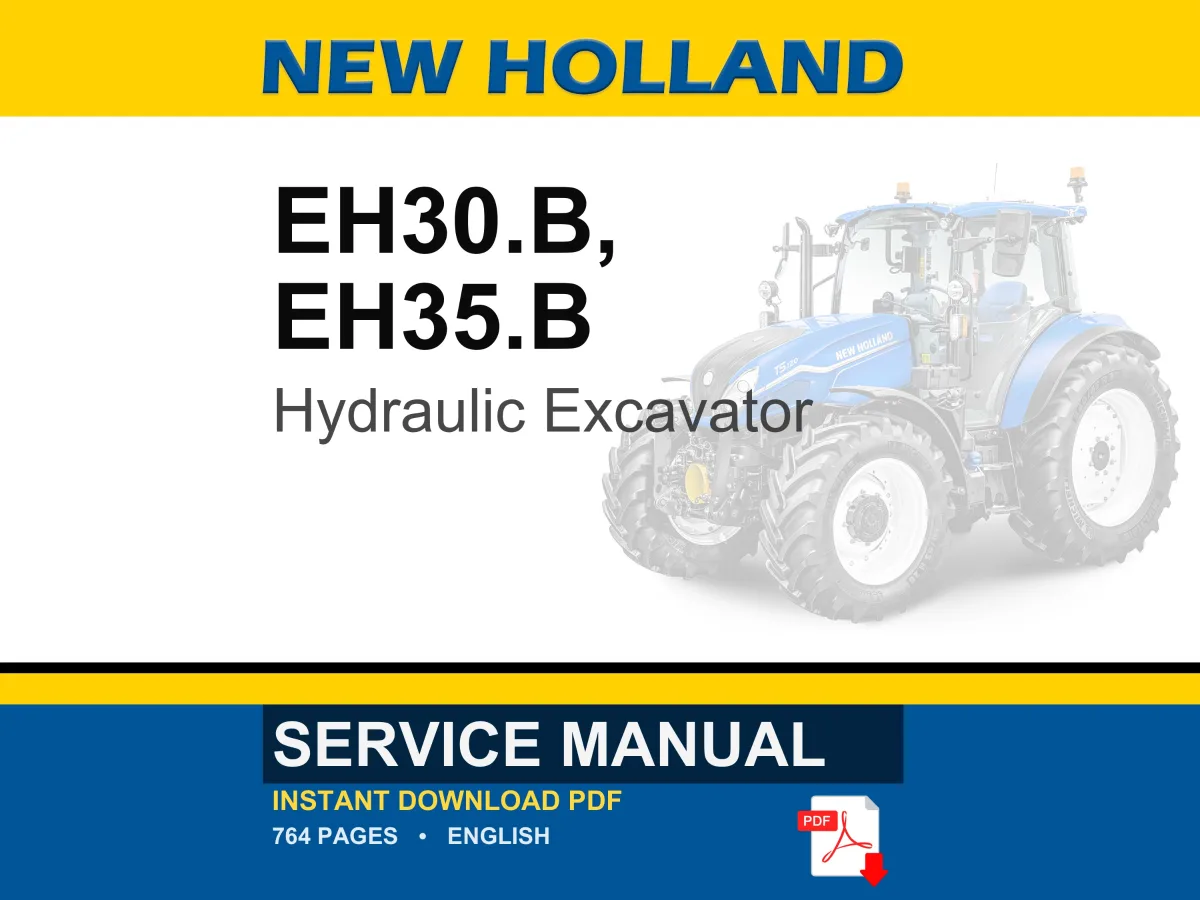 New Holland EH30.B and EH35.B Hydraulic Excavators Service Repair Workshop Manual | Instant PDF Download cover