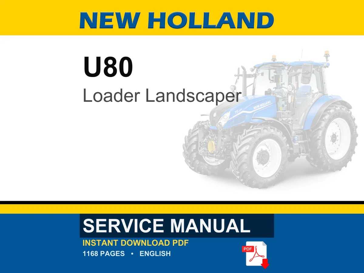New Holland U80 Loader Landscaper Service Repair Workshop Manual | Instant PDF Download