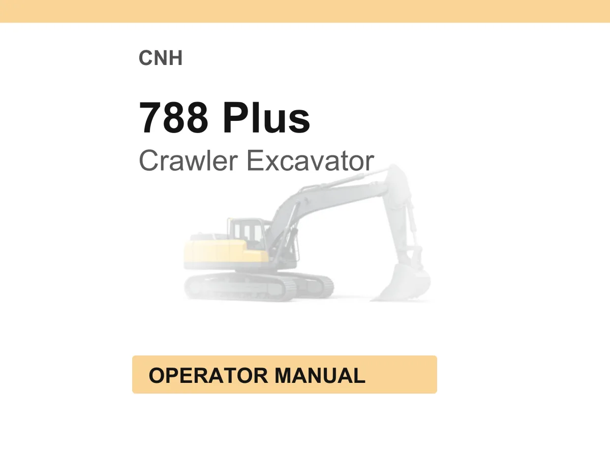 Crawler Excavator 788 Plus Operator Manual PDF Download cover