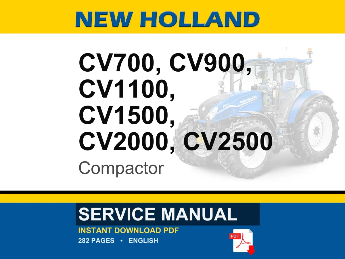 New Holland Cv700, Cv900, Cv1100, Cv1500, CV2000, CV2500 Compactor Service Repair Workshop Manual | Instant PDF Download