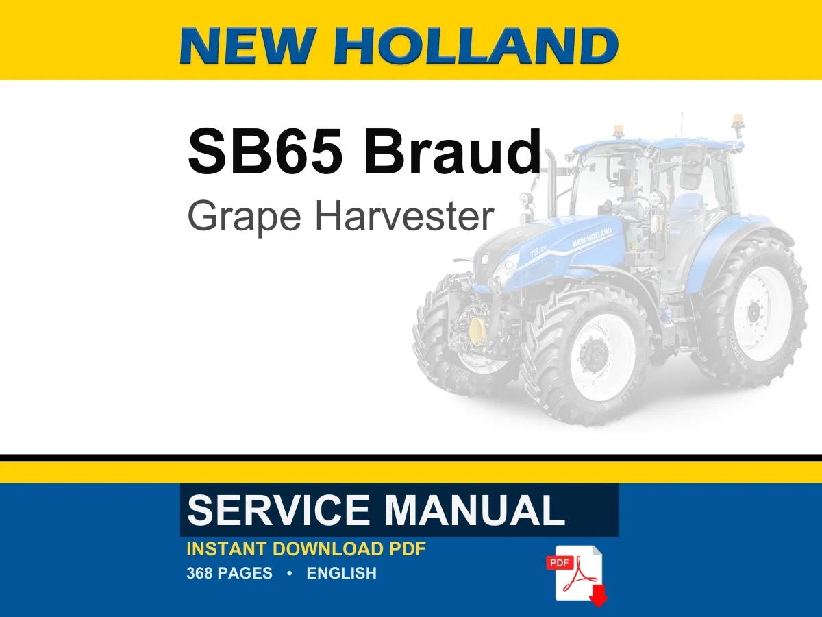 New Holland SB65 Braud Equipment Service Repair Workshop Manual | Instant PDF Download