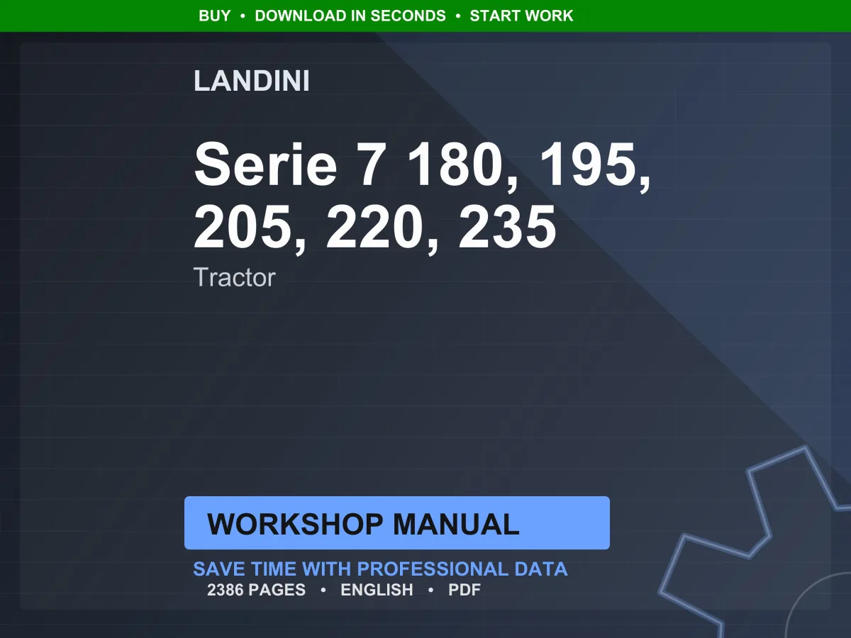 Landini Serie 7 180-195-205-220-235 Tractor Workshop Manual PDF - Iveco T3B