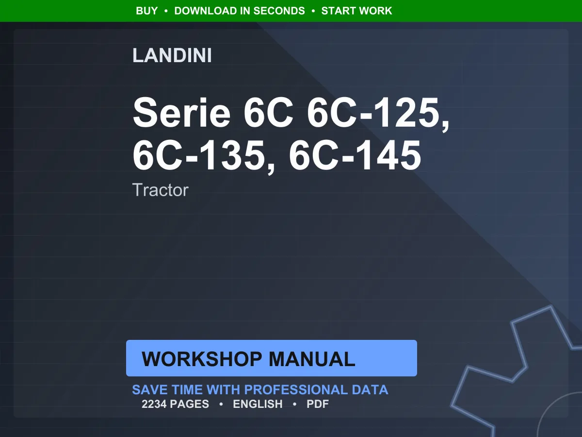 Landini Serie 6C 6C-125-135-145 C Tractor Workshop Manual PDF - Argo Engine T4F