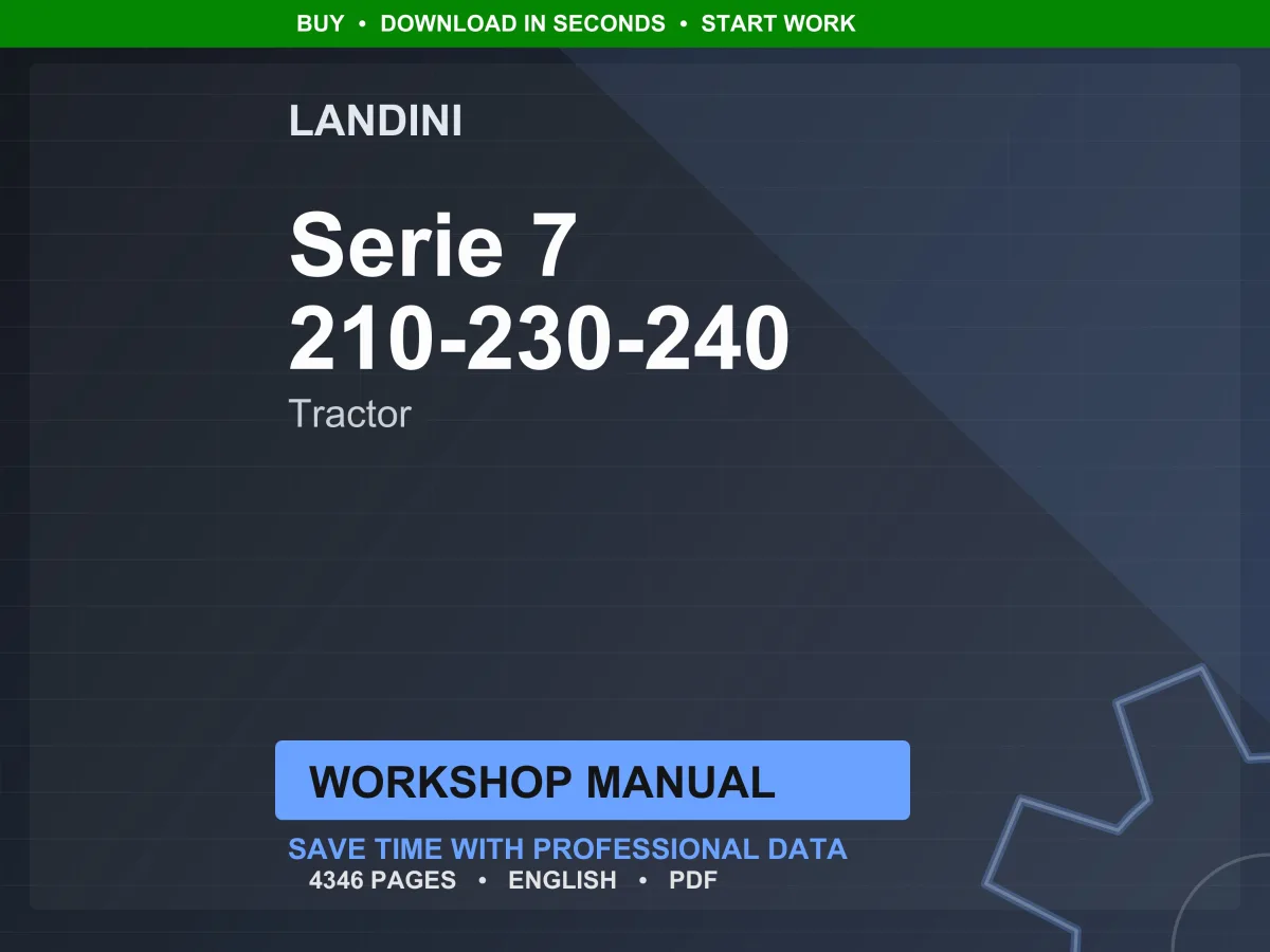 Landini Serie 7 210-230-240 V-Shift Tractor Workshop Manual PDF - FPT Stage V