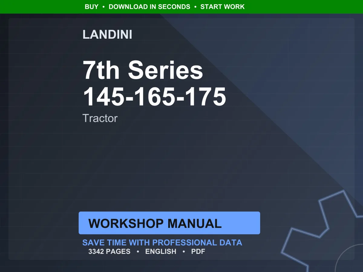 Landini 7th Series 145-165-175 Tractor Workshop Manual PDF - T4F