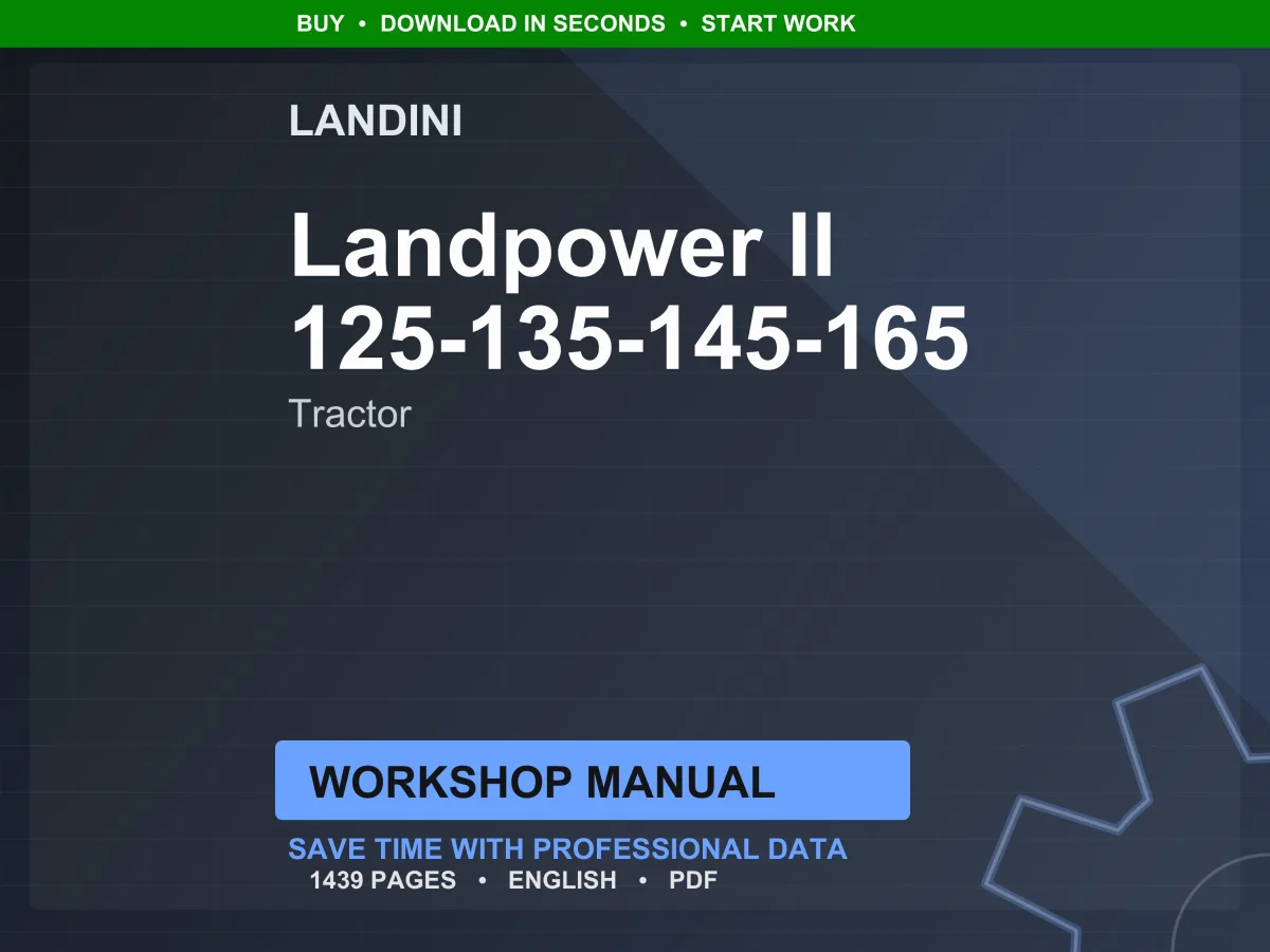 Landini Landpower II 125-135-145-165 Tractor Workshop Manual PDF