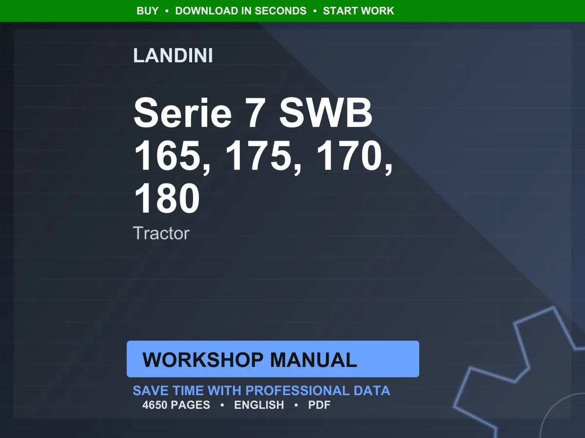 Landini Serie 7 SWB 165-175-170-180 Tractor Workshop Manual PDF