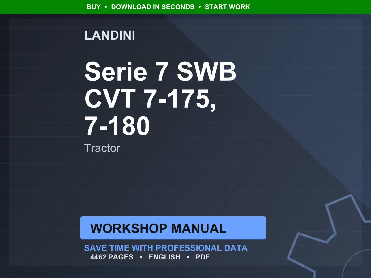 Landini Serie 7 SWB CVT 7-175, 7-180 Tractor Workshop Manual PDF