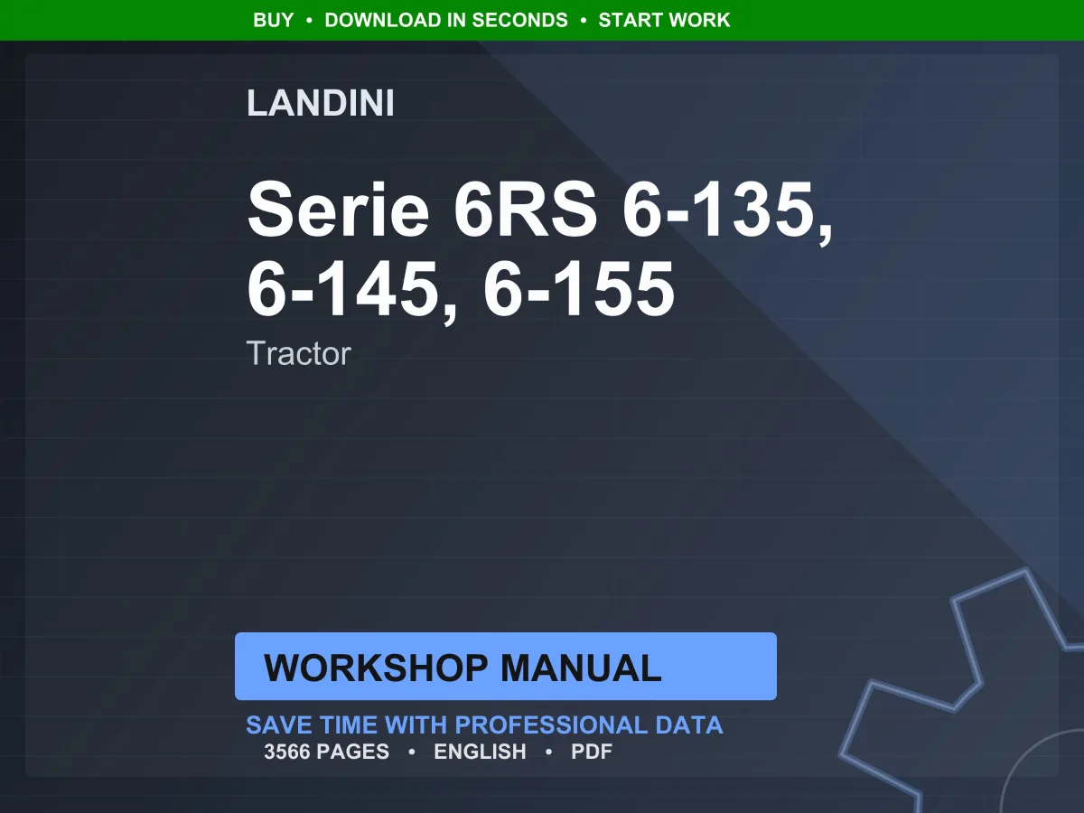 Landini Serie 6RS 6-135, 6-145, 6-155 Tractor Workshop Manual PDF