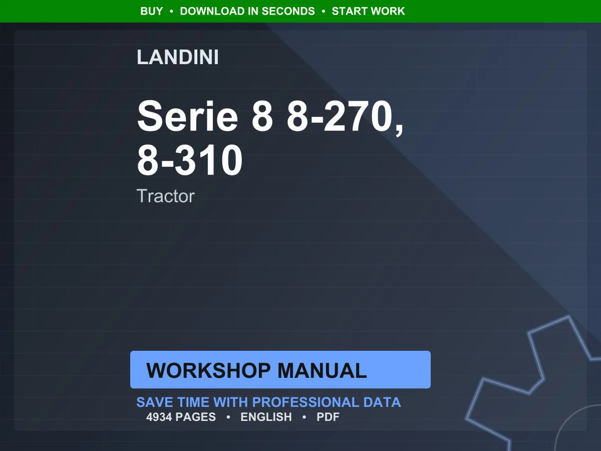 Landini Serie 8 8-270, 8-310 V-Shift Tractor Workshop Manual PDF