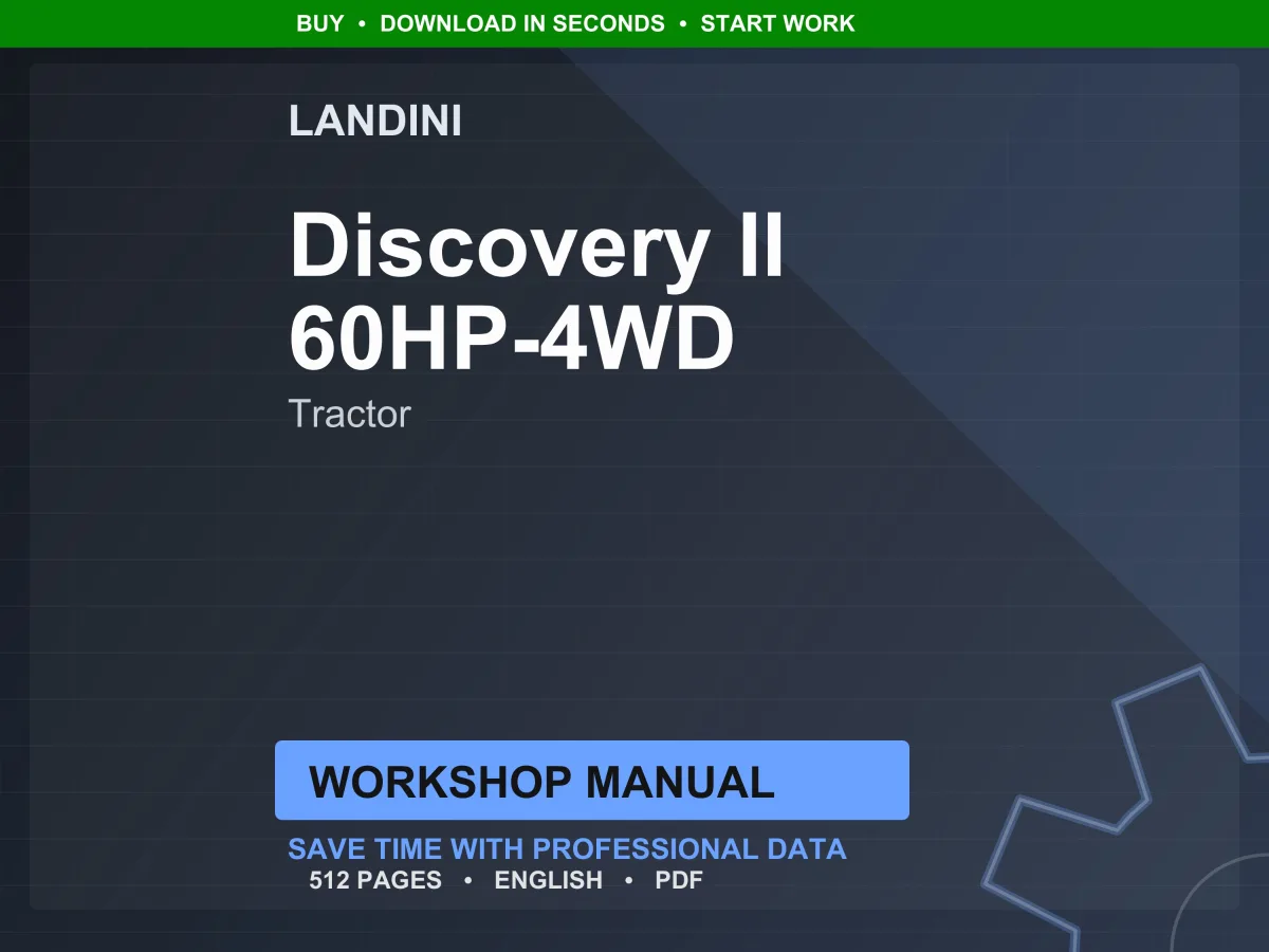 Landini Discovery II 60HP-4WD Tractor Workshop Manual PDF