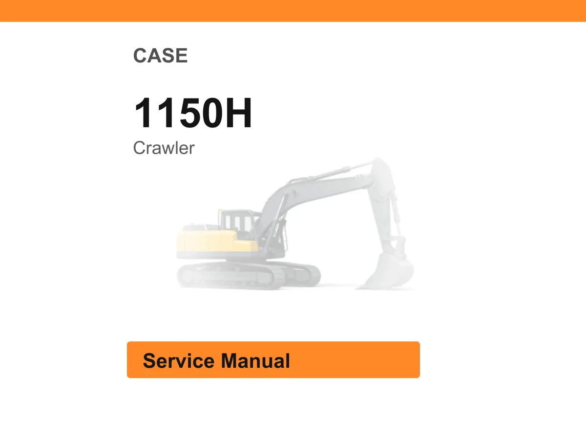 Case 1150H Crawler Service Manual PDF | Workshop Repair | Instant Download