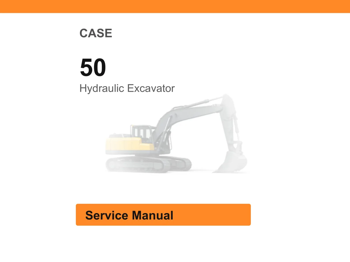 Case 50 Hydraulic Excavator Service Manual PDF | Workshop Repair | Instant Download cover