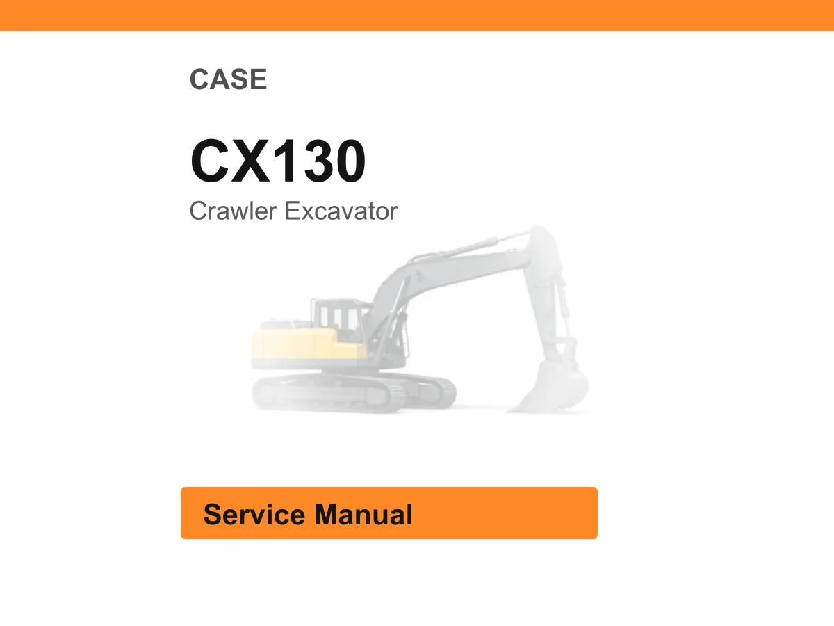 Case Cx130 Crawler Excavator Service Manual PDF | Workshop Repair | Instant Download cover