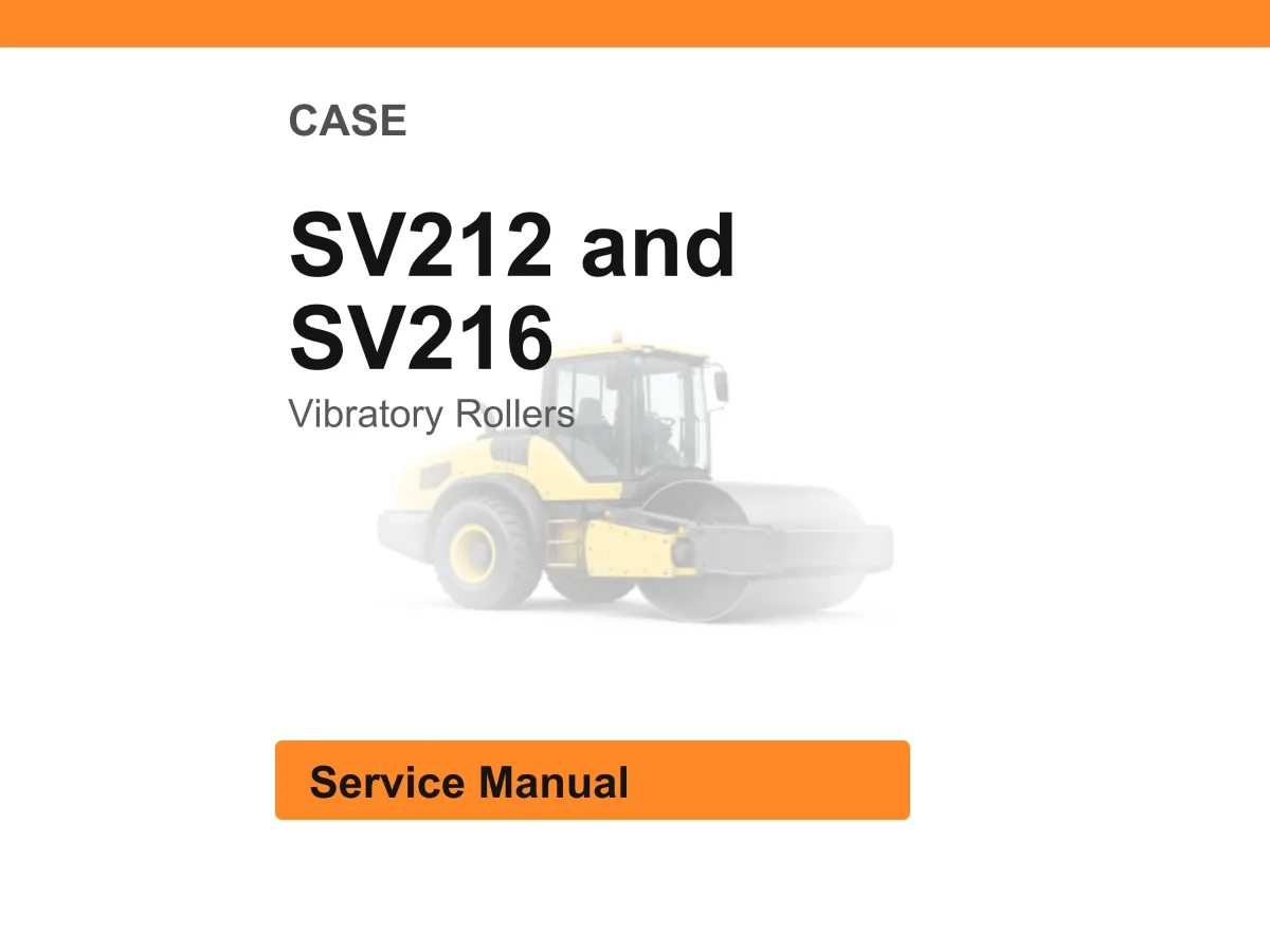 Case Sv212 And Sv216 Vibratory Rollers Service Manual PDF | Workshop Repair | Instant Download