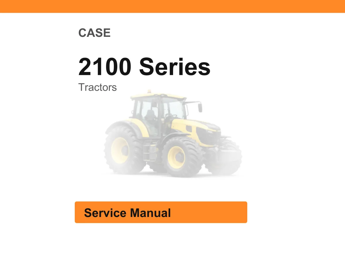 Case 2100 Series Tractors Service Manual PDF | Workshop Repair | Instant Download cover