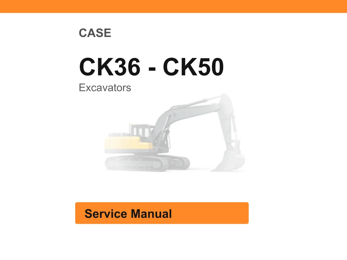 Case Ck36 - Ck50 Excavators Service Manual PDF | Workshop Repair | Instant Download cover