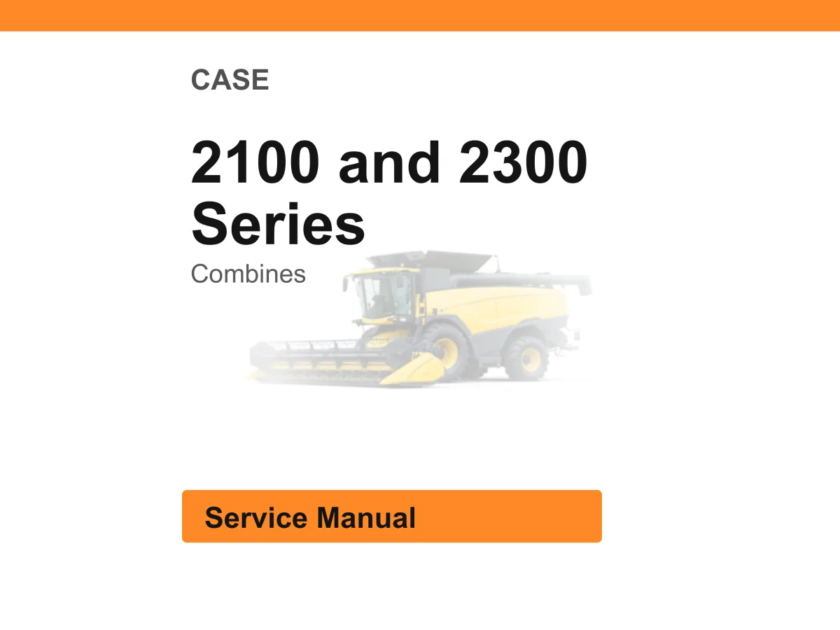 Case 2100 And 2300 Series Combines Service Manual PDF | Workshop Repair | Instant Download cover