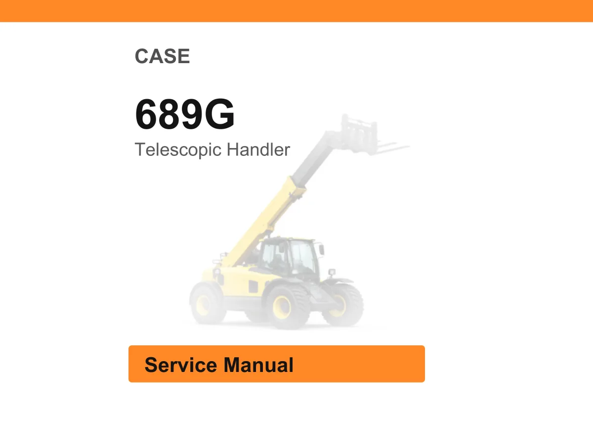 Case 689G Telescopic Handler Service Manual PDF | Workshop Repair | Instant Download